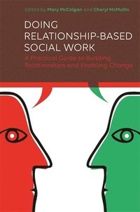 bokomslag Doing Relationship-Based Social Work