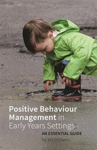 bokomslag Positive Behaviour Management in Early Years Settings