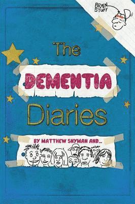 bokomslag The Dementia Diaries