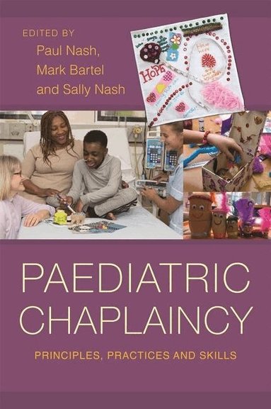 Paul Nash, Sally Nash, Mark Bartel - Paediatric Chaplaincy, Häftad