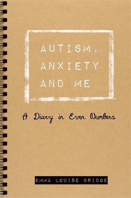 bokomslag Autism, Anxiety and Me