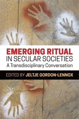 Emerging Ritual in Secular Societies 1