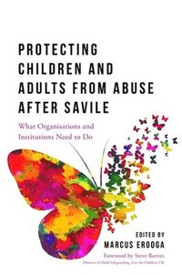 bokomslag Protecting Children and Adults from Abuse After Savile