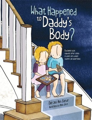 What Happened to Daddy's Body? 1