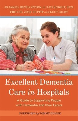 Excellent Dementia Care in Hospitals 1