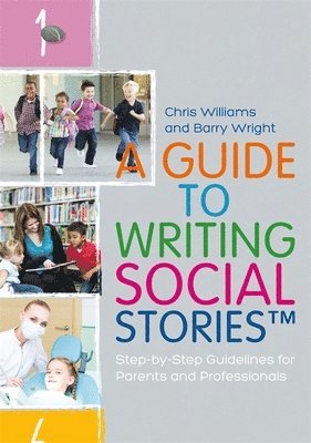 A Guide to Writing Social Stories 1