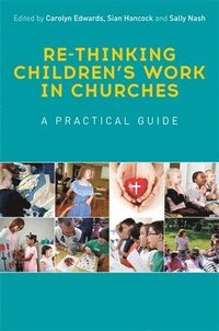 bokomslag Re-thinking Children's Work in Churches