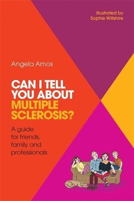 Angela Amos - Can I tell you about Multiple Sclerosis?, Häftad