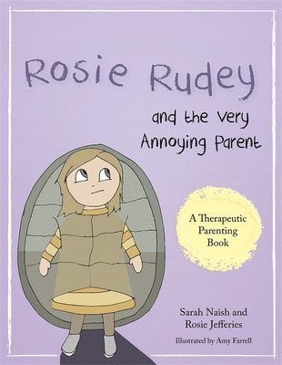 bokomslag Rosie Rudey and the Very Annoying Parent