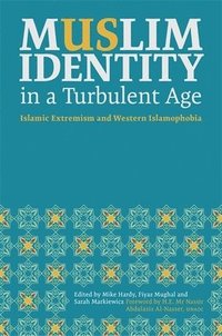 bokomslag Muslim Identity in a Turbulent Age