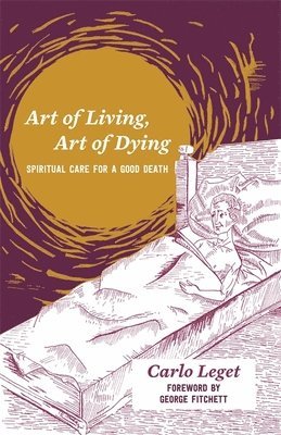 bokomslag Art of Living, Art of Dying