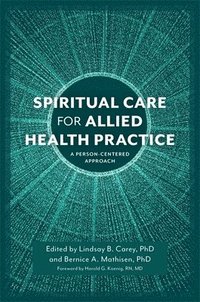 bokomslag Spiritual Care for Allied Health Practice