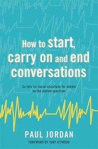 bokomslag How to start, carry on and end conversations