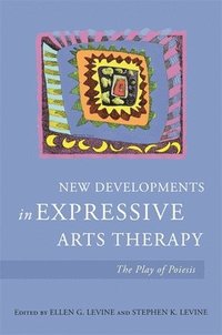 bokomslag New Developments in Expressive Arts Therapy