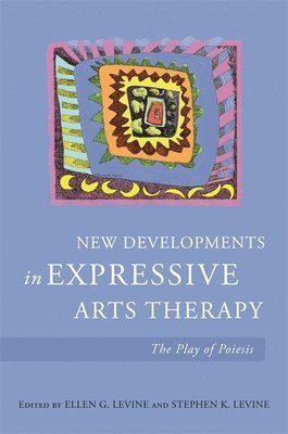 bokomslag New Developments in Expressive Arts Therapy