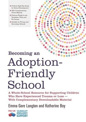 Emma Gore Langton, Katherine Boy - Becoming an Adoption-Friendly School, Häftad