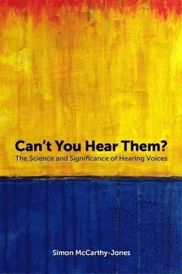 Simon McCarthy-Jones - Can't You Hear Them?, Häftad
