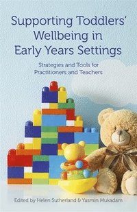 bokomslag Supporting Toddlers' Wellbeing in Early Years Settings