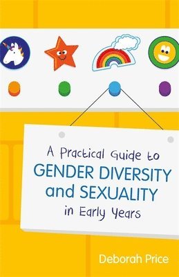 Deborah Price - Practical Guide to Gender Diversity and Sexuality in Early Years, Häftad