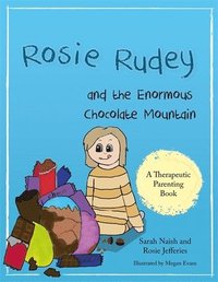 bokomslag Rosie Rudey and the Enormous Chocolate Mountain