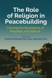 bokomslag The Role of Religion in Peacebuilding