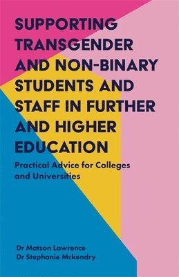 bokomslag Supporting Transgender and Non-Binary Students and Staff in Further and Higher Education