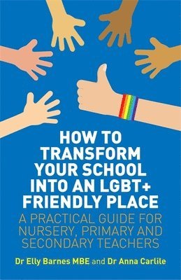 How to Transform Your School into an LGBT+ Friendly Place 1