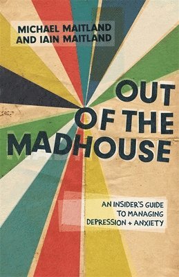 Out of the Madhouse 1