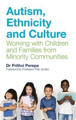 Autism, Ethnicity and Culture 1