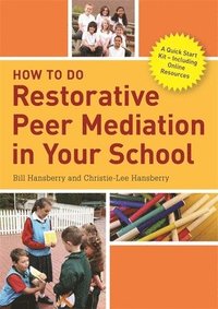 bokomslag How to Do Restorative Peer Mediation in Your School