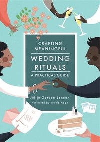 bokomslag Crafting Meaningful Wedding Rituals