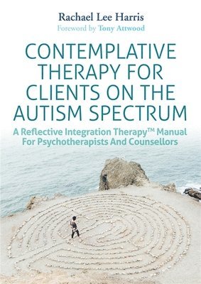 Contemplative Therapy for Clients on the Autism Spectrum 1