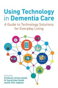 bokomslag Using Technology in Dementia Care