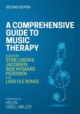 bokomslag A Comprehensive Guide to Music Therapy, 2nd Edition