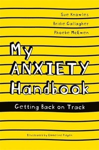 bokomslag My Anxiety Handbook