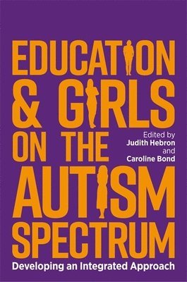 Education and Girls on the Autism Spectrum 1