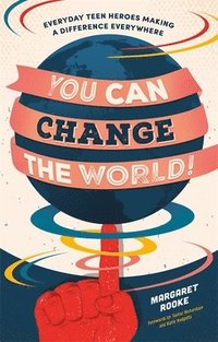 bokomslag You Can Change the World!