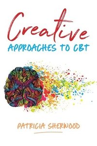 bokomslag Creative Approaches to CBT