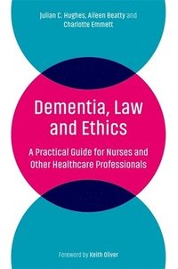 bokomslag Dementia, Law and Ethics