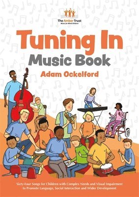 Adam Ockelford - Tuning In Music Book, Häftad