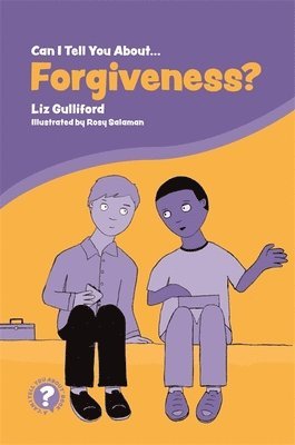 Can I Tell You About Forgiveness? 1