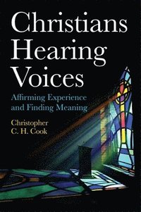 bokomslag Christians Hearing Voices