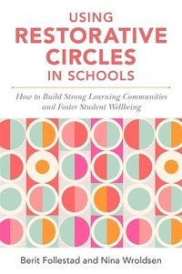 bokomslag Using Restorative Circles in Schools