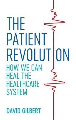 bokomslag The Patient Revolution