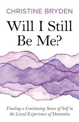 Will I Still Be Me? 1