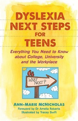 Dyslexia Next Steps for Teens 1