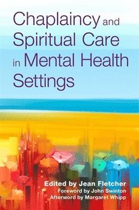 bokomslag Chaplaincy and Spiritual Care in Mental Health Settings