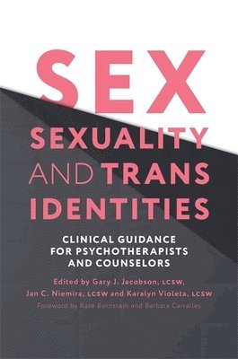 Sex, Sexuality, and Trans Identities 1