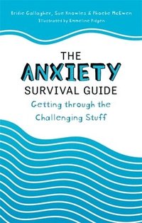 bokomslag The Anxiety Survival Guide