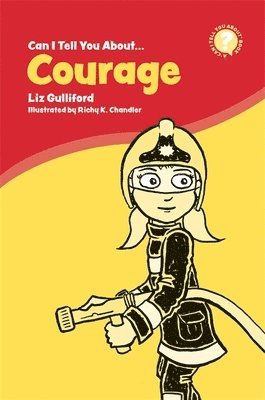 Can I Tell You About Courage? 1
